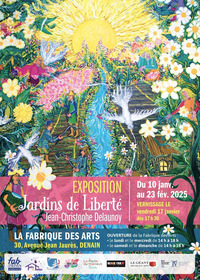 Exposition "Jardins de la Liberté" de Jean-Christophe Delaunoy