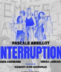 Théâtre "Interruption" avec Pascale Arbillot