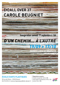 Carole Beugniet - D’un chemin… à l’autre - Exposition