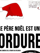 "Le Père Noël est une Ordure"