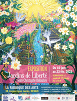 Exposition "Jardins de la Liberté" de Jean-Christophe Delaunoy