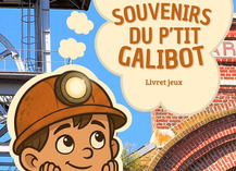 |JEP| Les souvenirs du P'tit Galibot - Wallers